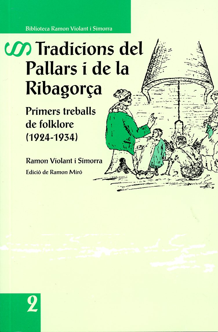 Tradicions del Pallars i de la Ribagorça. Primers treballs de folklore (1924-1934)