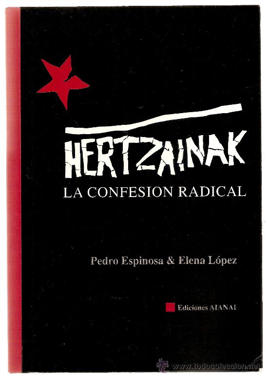 Hertzainak. La confesión radical