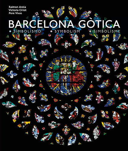 Barcelona gótica. Su simbolismo. El seu simbolisme. It's symbolism