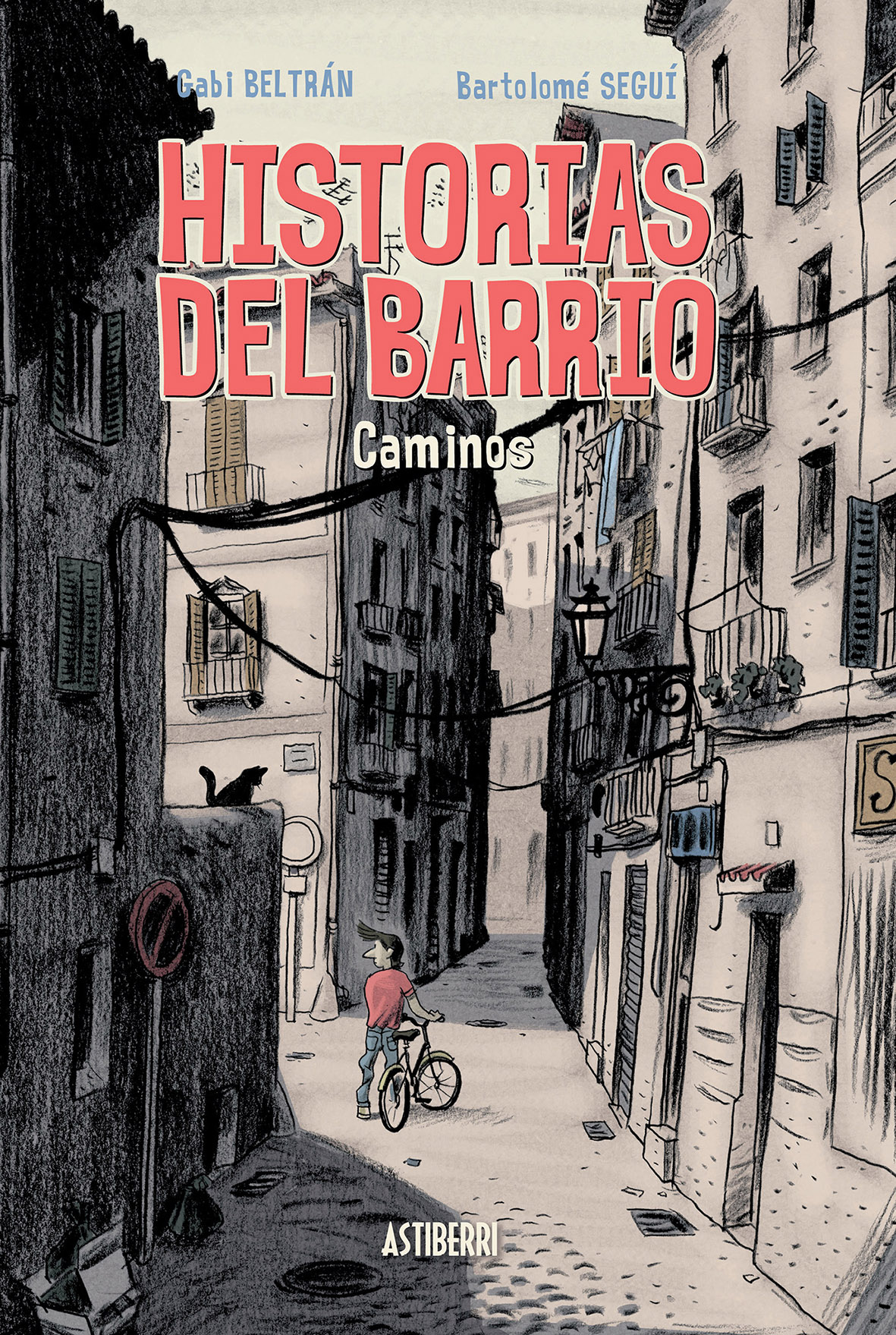 Historias del barrio. Caminos