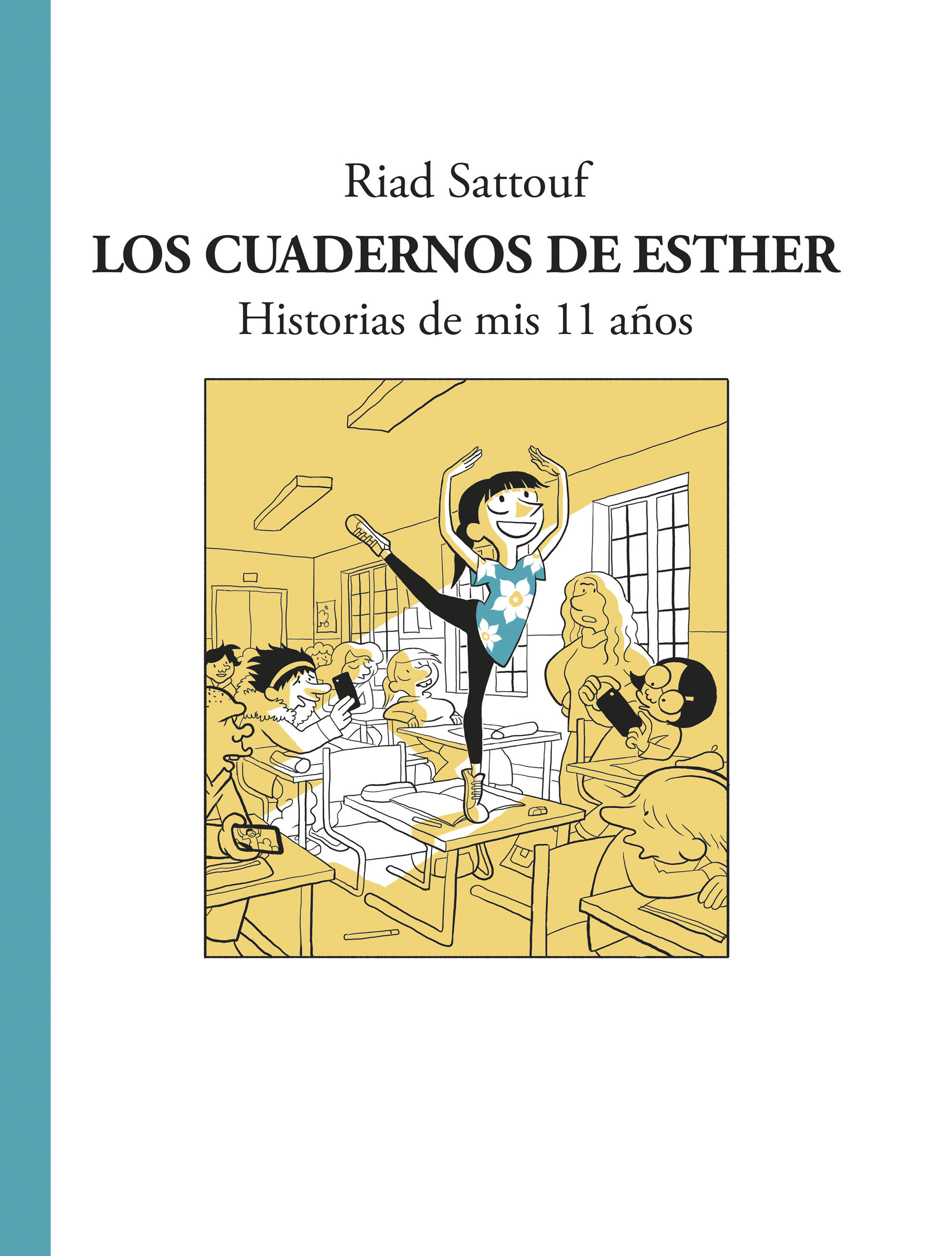 Los cuadernos de Esther. Historias de mis 11 años