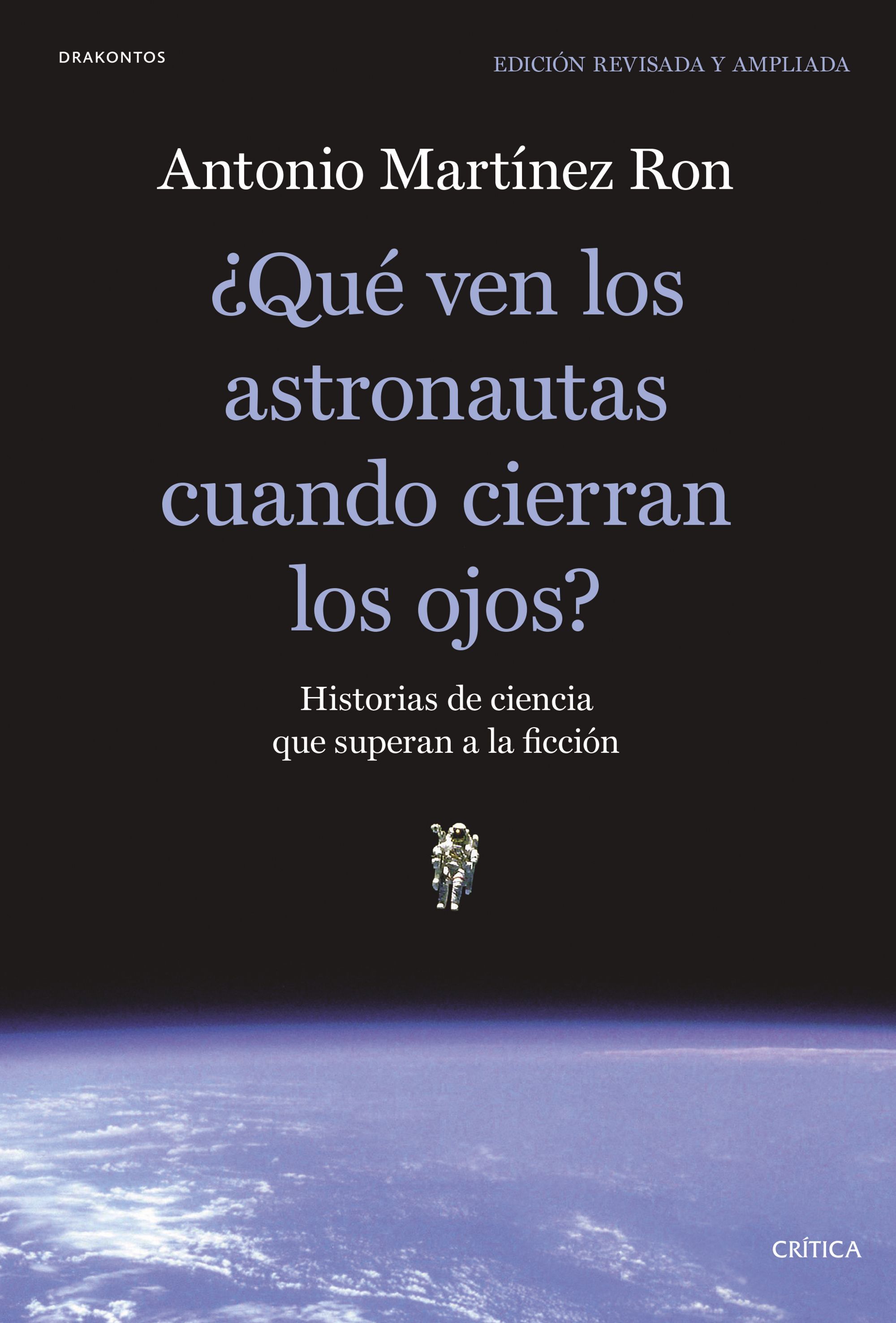 ¿Qué ven los astronautas cunado cierran los ojos?. Cuando la ciencia supera a la ficción