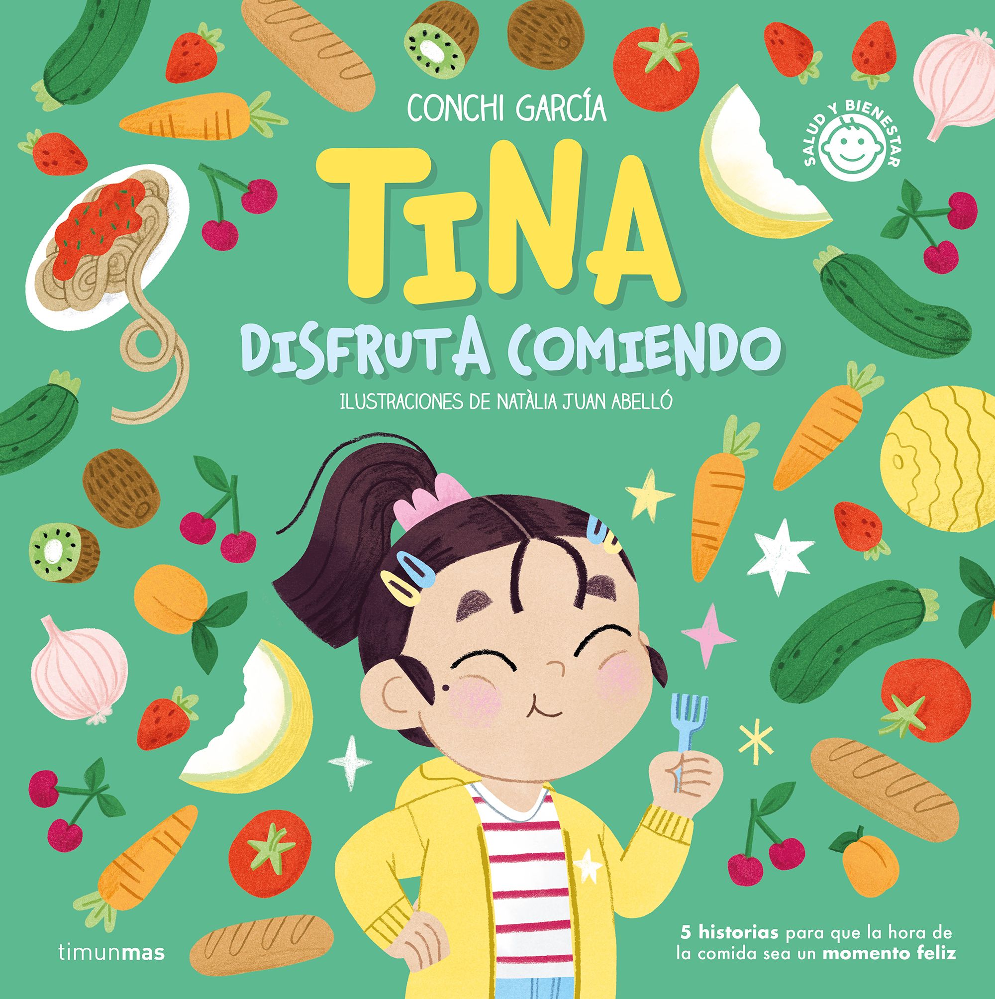 Tina disfruta comiendo. 5 historias para que la hora de la comida sea un momento feliz