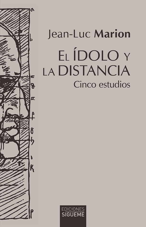 El ídolo y la distancia (Cinco estudios)