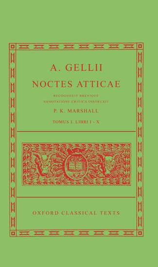 Noctes Atticae. Tomvs I. Libri I - X. (Ed. de P. K. Marshall)