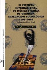 El Festival Internacional de Música y Danza de Granada: Evaluación sociológica 1995-2002