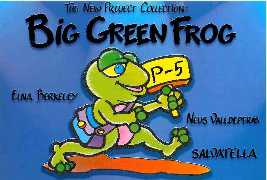 The new project collection: Big Green Frog (P-5)