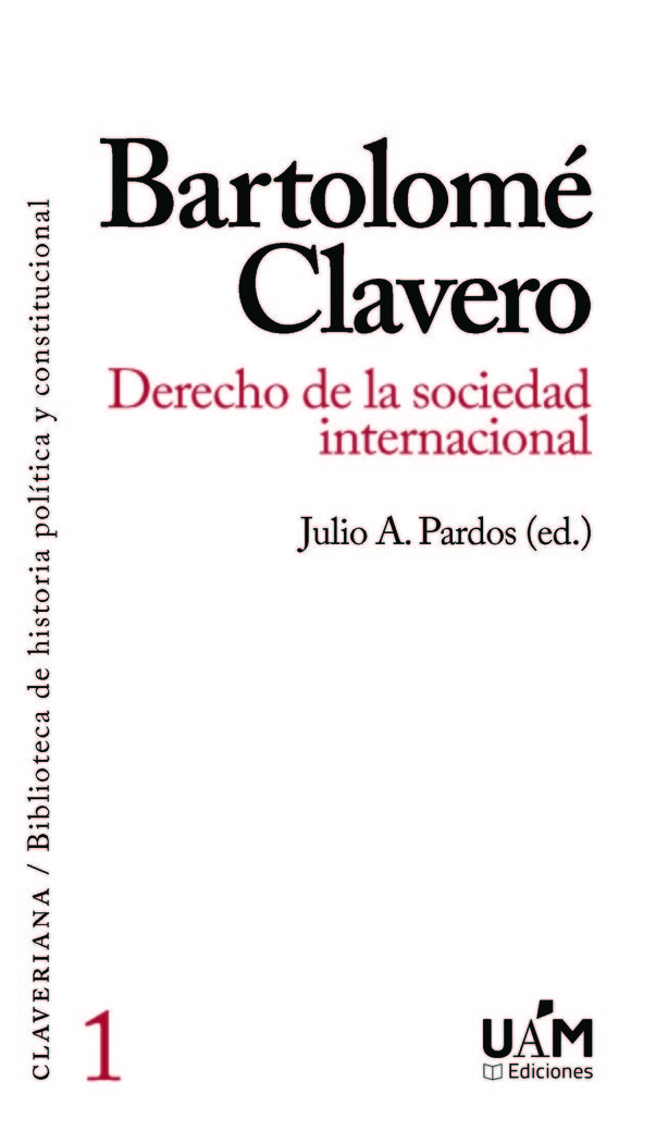 BARTOLOME CLAVERO DERECHO DE LA SOCIEDAD INTERNACIONAL