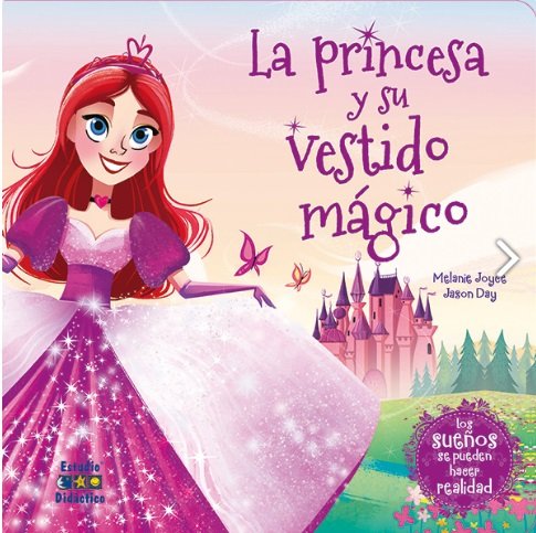 LA PRINCESA Y SU VESTIDO MAGICO