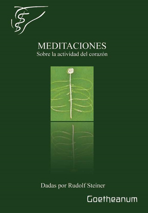 Meditaciones: sobre la actividad del corazón