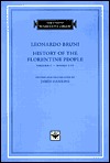 History of the florentine people, volume I (Books I-IV) Latin text and english transl. by J. Hankins