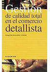 Gestión de calidad total en el comercio detallista