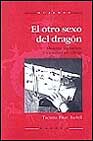 El otro sexo del dragón:  mujeres, literatura y sociedad en China