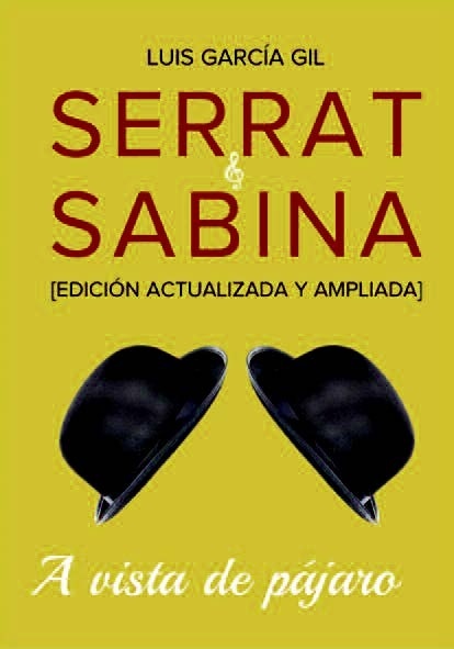 Serrat y Sabina. A vista de pájaro