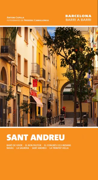 Sant Andreu. Barri a barri