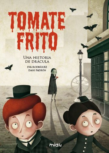 Tomate frito. Una historia de Drácula