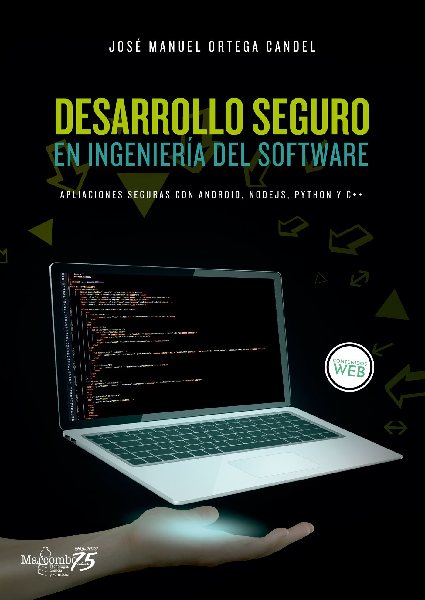 Desarrollo seguro en ingeniería del Software. Aplicaciones seguras con Android, Nodejs, Python y C++