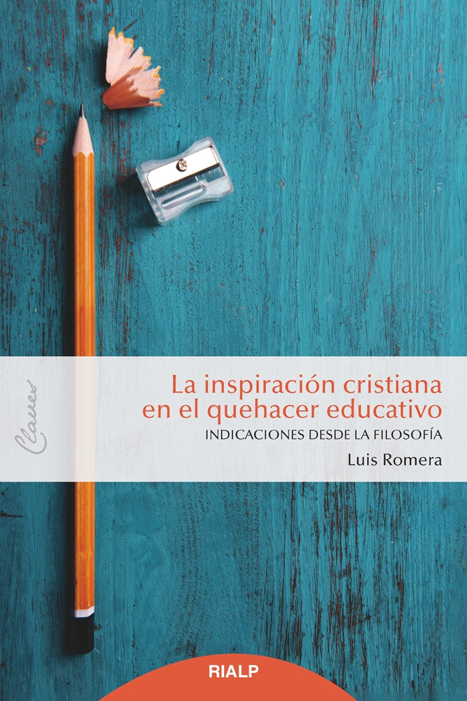 La inspiración cristiana en el quehacer educativo: indicaciones desde la filosofía