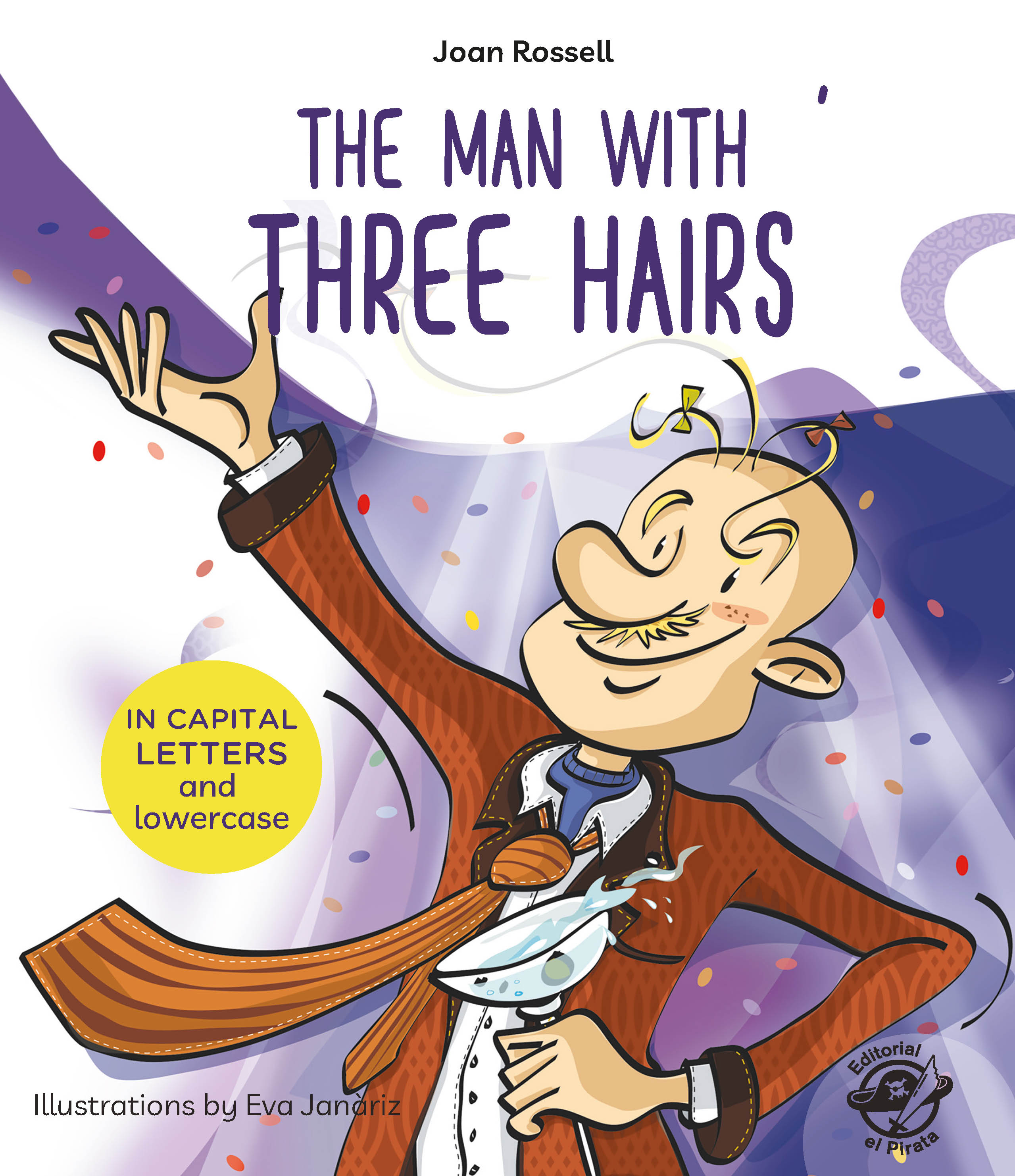 The Man With Three Hairs (CAPITAL Letters and Lowercase)