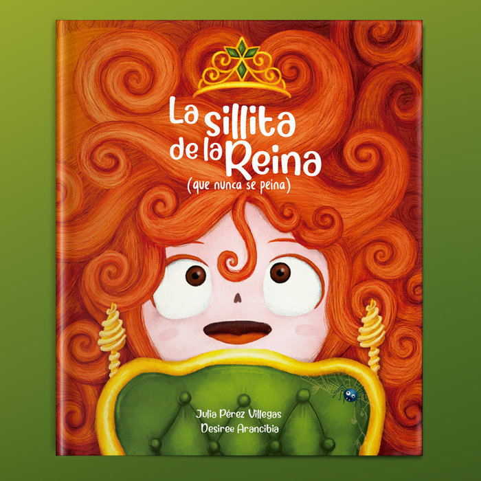 LA SILLITA DE LA REINA (que nunca se peina)