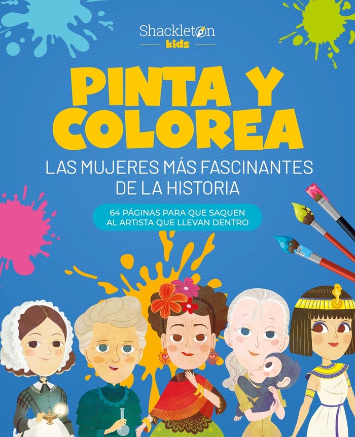 Pinta y colorea. Las mujeres más fascinantes de la historia