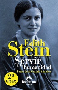 EDITH STEIN SERVIR A LA HUMANIDAD