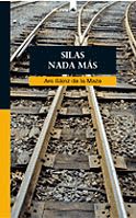 Silas nada más