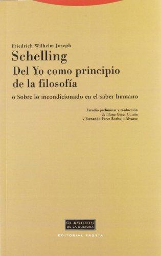 Del Yo como principio de la filosofía (o Sobre lo incondicionado en el saber humano)