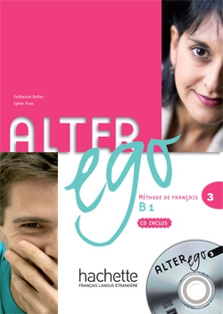 Alter ego 3. Livre de l'élève + CD (B1)