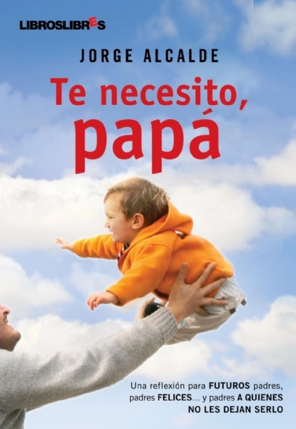 Te necesito, papá