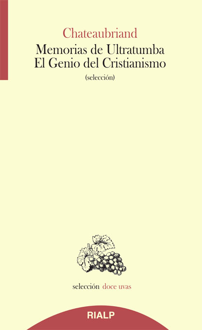 Memorias de ultratumba/El genio del Cristianismo (Selección)