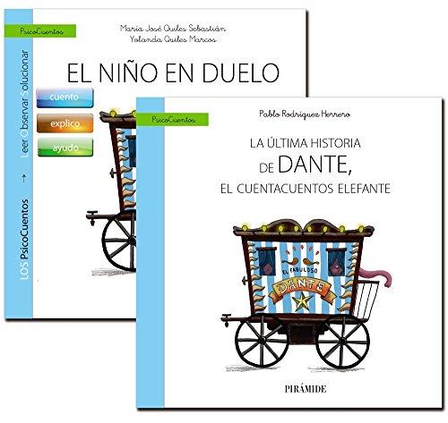 Guía: El niño en duelo + Cuento: La última historia de Dante, el cuentacuentos elefante