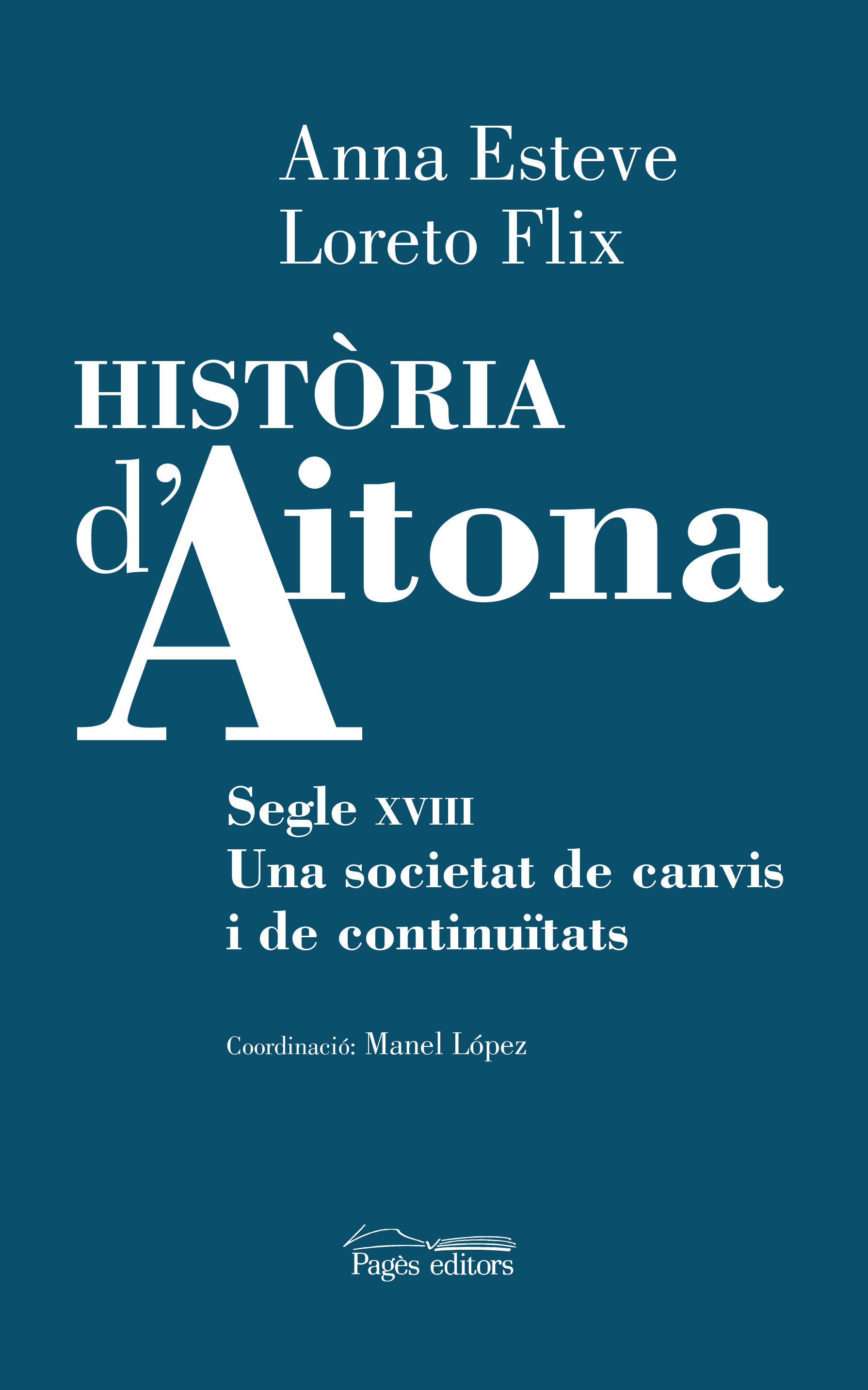 Història d'Aitona. Segle XVIII. Una societat de canvis i de continuïtats