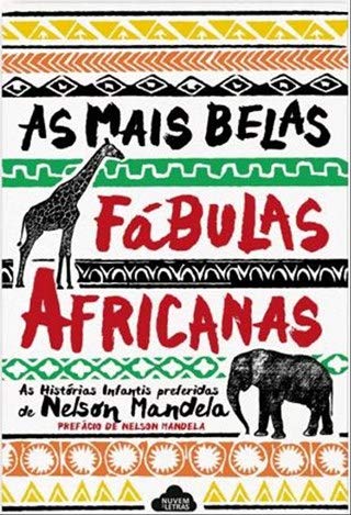 As Mais Belas Fábulas Africanas