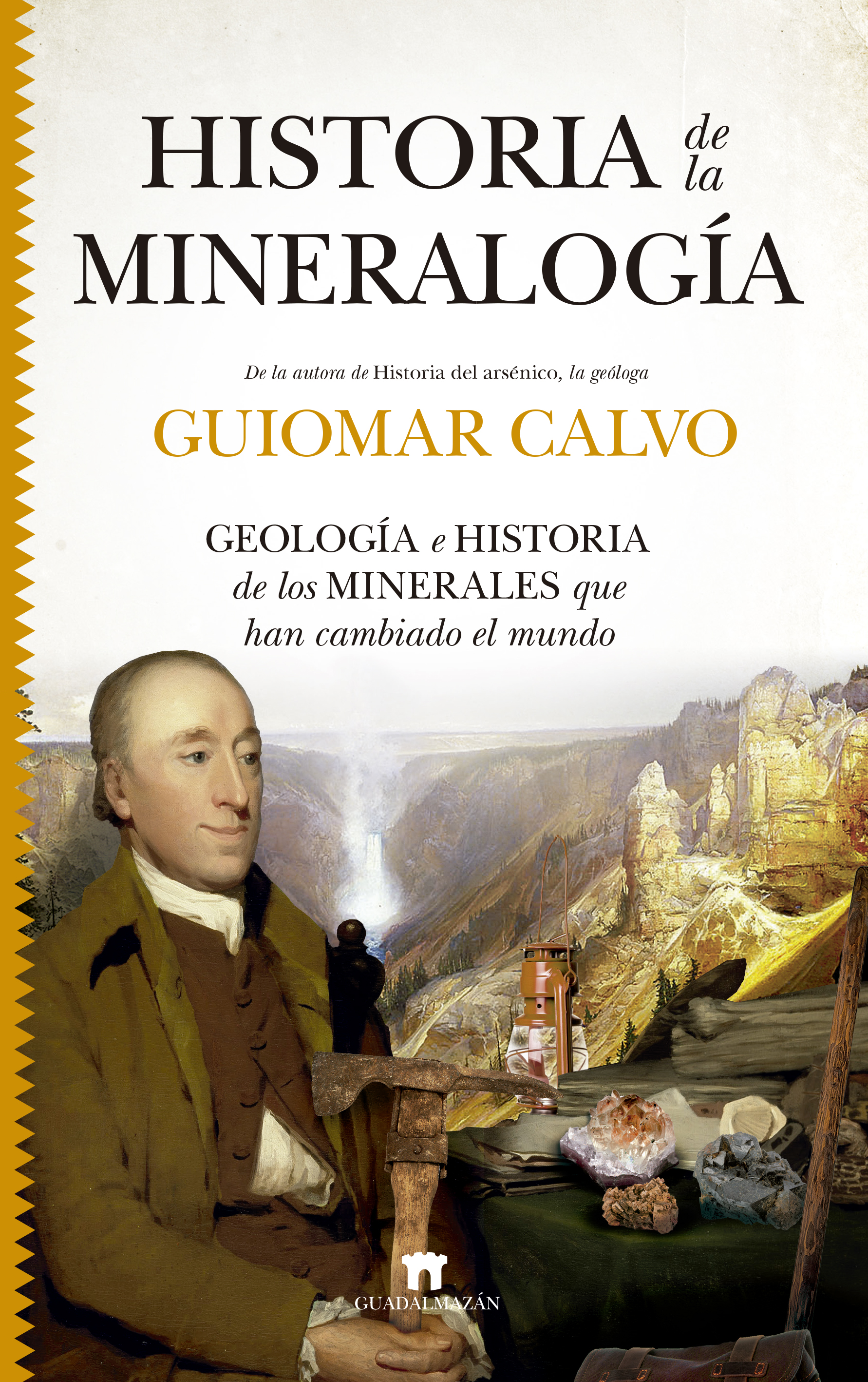 Historia de la mineralogía. Geología e historia de los minerales que han cambiado el mundo