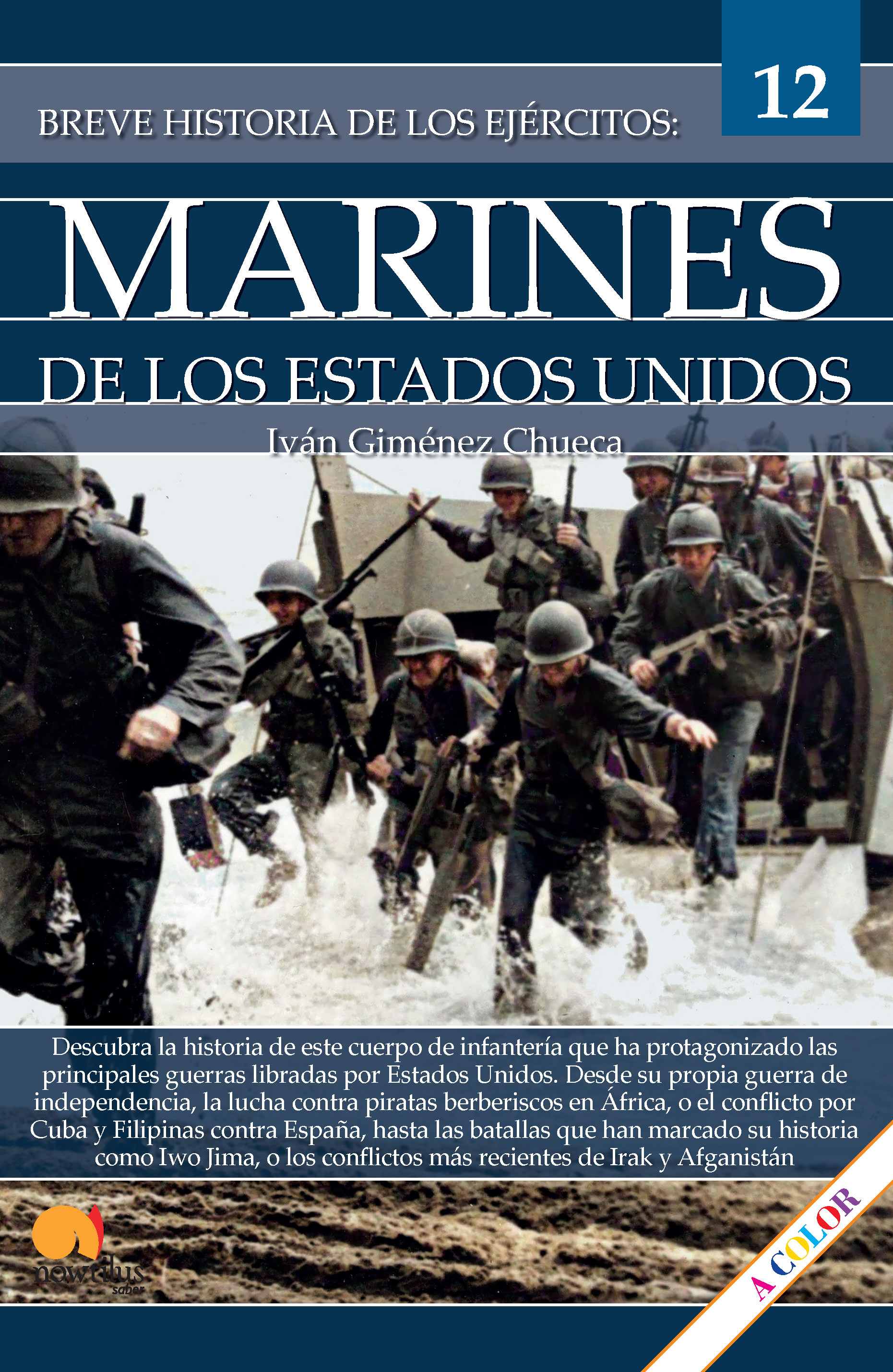 Breve historia de los Marines de Estados Unidos. Ejércitos 12