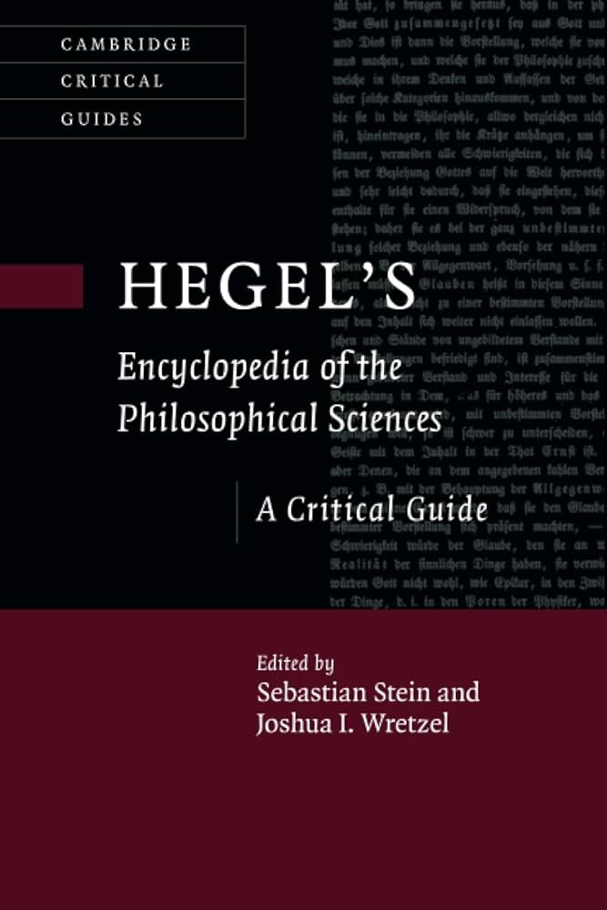 Hegel's Encyclopedia of the Philosophical Sciences: A Critical Guide