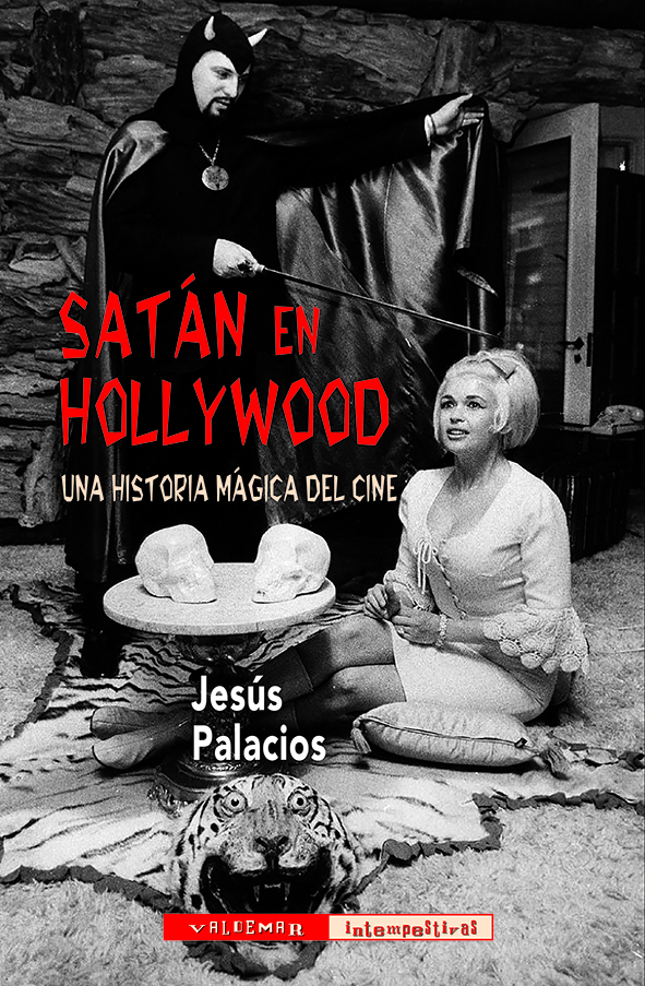 Satán en Hollywood. Una historia mágica del cine