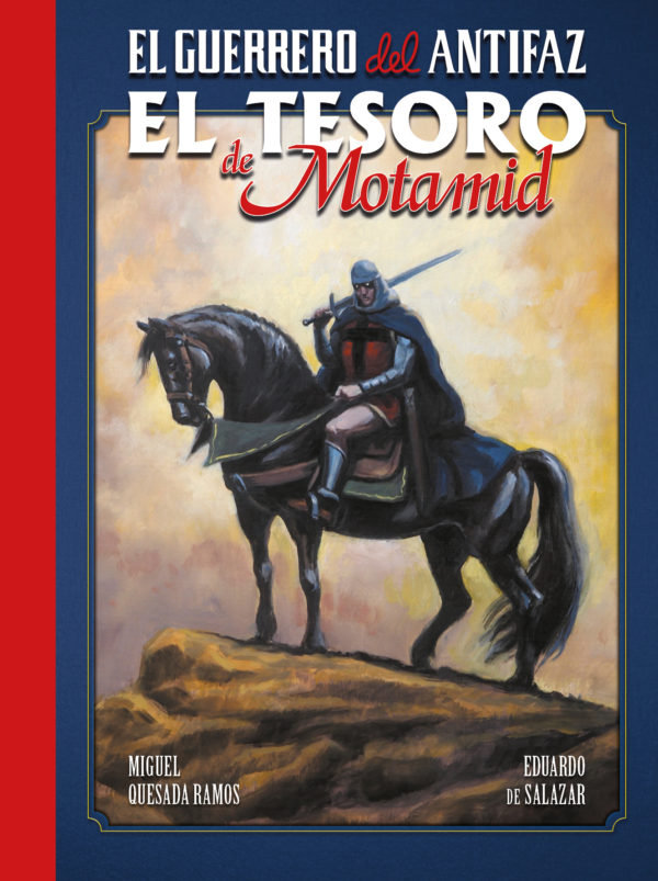 EL GUERRERO DEL ANTIFAZ EL TESORO DE MOTAMID