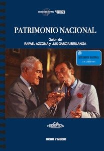 Patrimonio nacional. Guion de Rafael Azcona y Luis García Berlanga