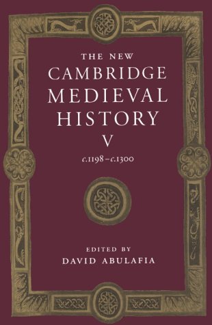 The New Cambridge Medieval History, vol. V (c.1198-1300)