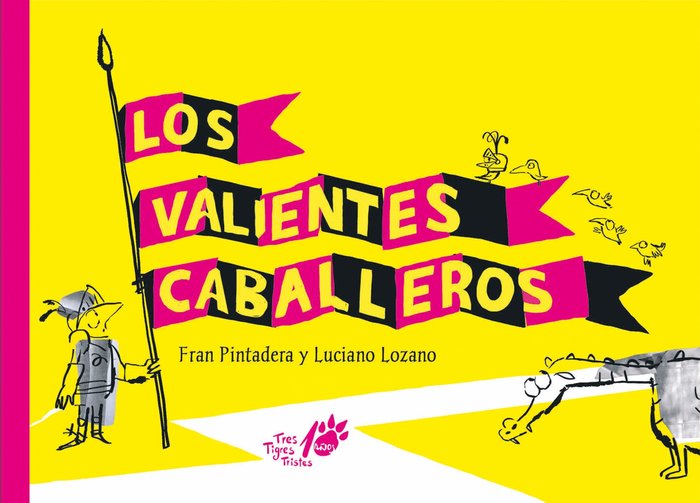 LOS VALIENTES CABALLEROS EDICION 10º ANIVERSARIO TTT