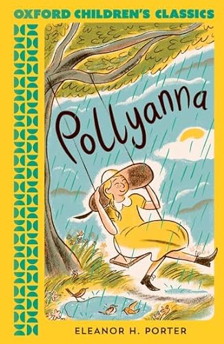 Pollyanna (Oxford Children's Classics)