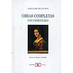 Obras completas con comentario (Ed. de Elías L. Rivers)