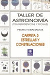 Taller de astronomía. Estrellas y constelaciones Vol.3