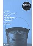 Qué es el plan hidrológico nacional. Una cita frustada con la historia