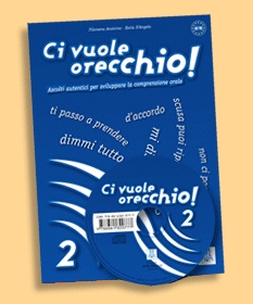 Ci vuole orecchio 2. A2/B1 Libro + cd audio