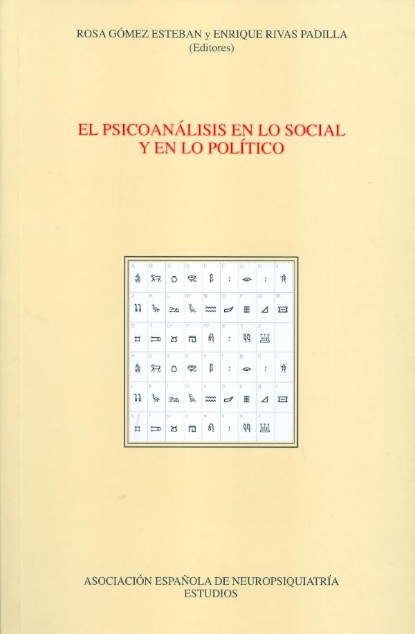 El psicoanálisis en lo social y en lo politico