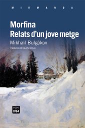 Morfina. Relats d'un jove metge