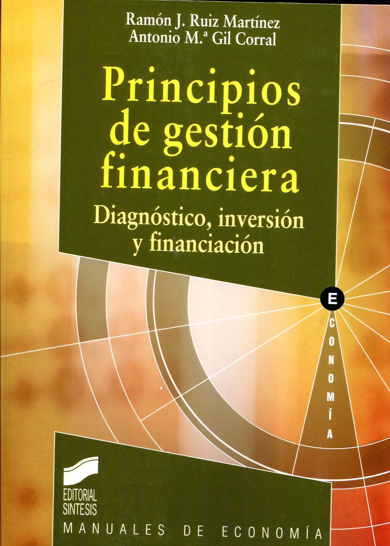 Principios de gestión financiera. Diagnóstico, inversión y financiación